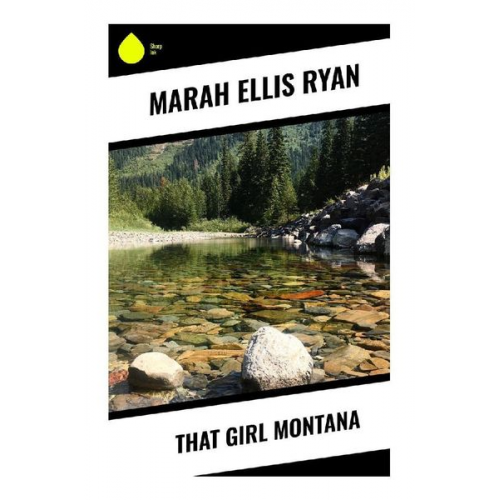 Marah Ellis Ryan - That Girl Montana