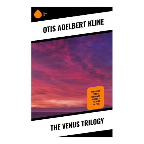 Otis Adelbert Kline - The Venus Trilogy