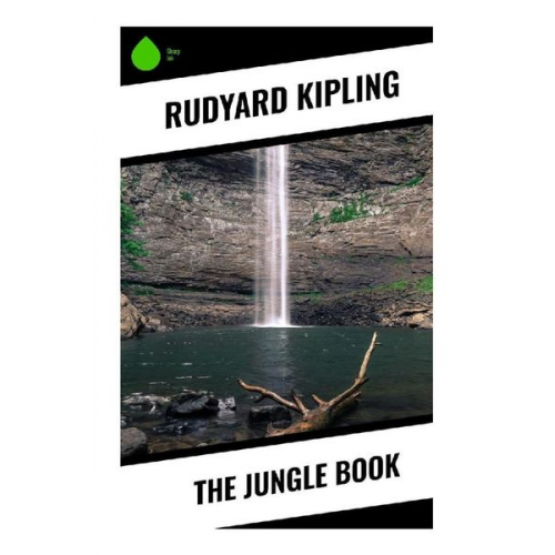 Rudyard Kipling - The Jungle Book