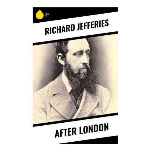 Richard Jefferies - After London
