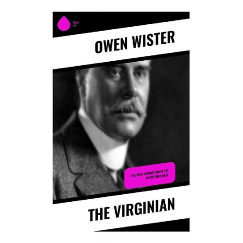 Owen Wister - The Virginian