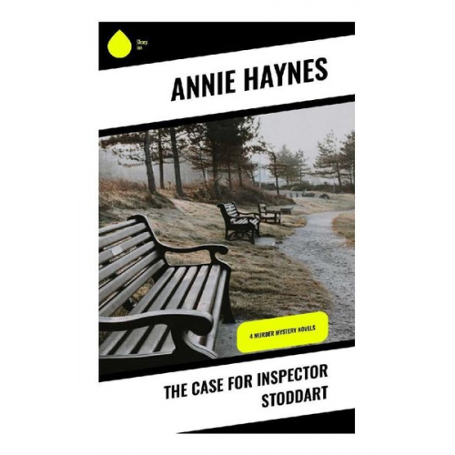 Annie Haynes - The Case for Inspector Stoddart