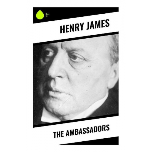 Henry James - The Ambassadors