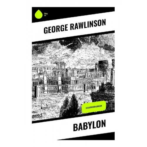 George Rawlinson - Babylon