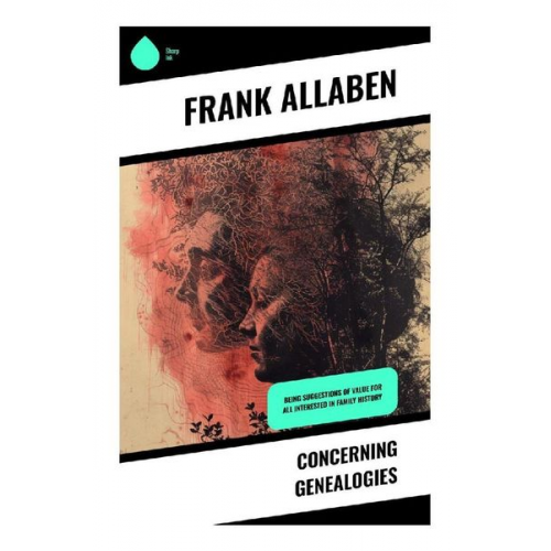 Frank Allaben - Concerning Genealogies