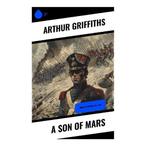 Arthur Griffiths - A Son of Mars