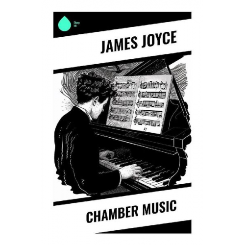 James Joyce - Chamber Music