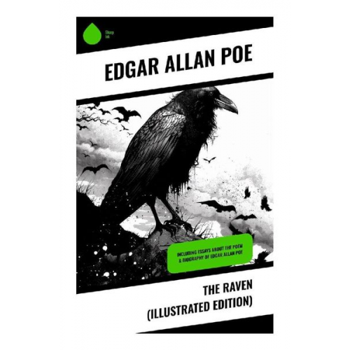 Edgar Allan Poe - The Raven (Illustrated Edition)