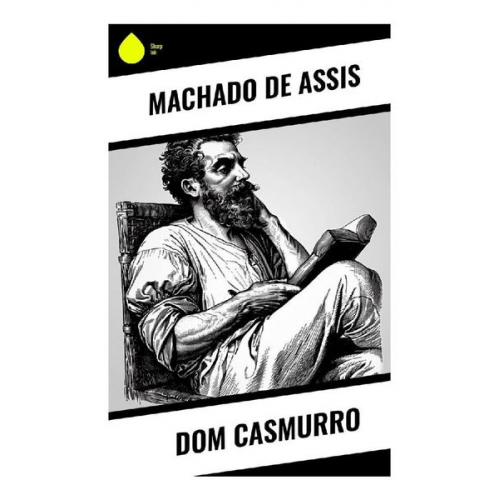 Machado de Assis - Dom Casmurro