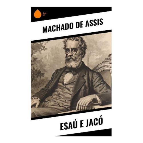 Machado de Assis - Esaú e Jacó