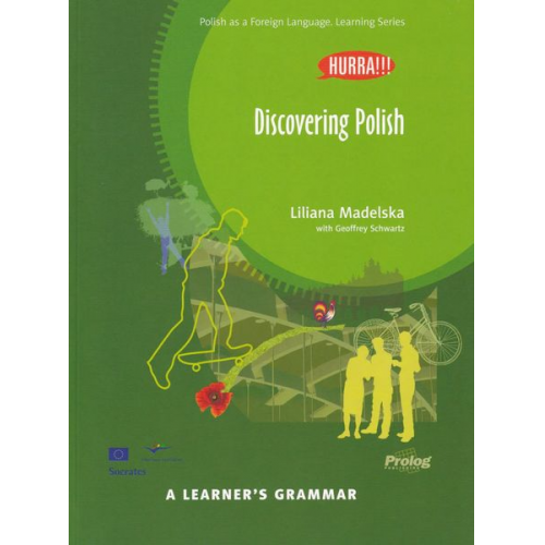 Liliana Madelska - Hurra!!! A Learner's Grammar - Polish Grammar Book - Discovering Polish