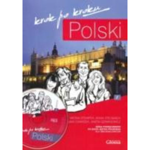 A. Szymkiewicz Anna Stelmach Iwona Stempek - Polski Krok po Kroku 1 - Student Textbook + MP3 audio download + e-coursebook