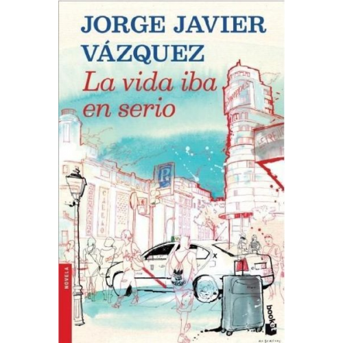 Jorge J. Vázquez - La vida iba en serio