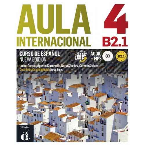 Jaime Corpas Agustín Garmendia Nuria Sánchez Carmen Soriano - Aula Internacional 4. Curso de Español. Nueva Edicion