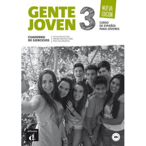 Encina Alonso Matilde Martinez Neus Sans - Gente joven 3 Nueva edicion - Cuaderno de ejercicios. A2+