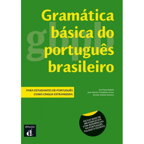 Ana Paula Huback Jose Antonio Castellanos-Pazos Ricardo Antonio Moreira - Gramatica basica do Portugues Brasileiro