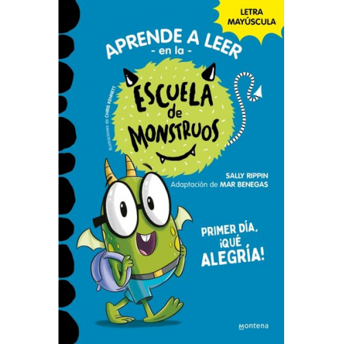 Sally Rippin - Primer Día, ¡Qué Alegría! / Bugs First Day (School of Monsters)