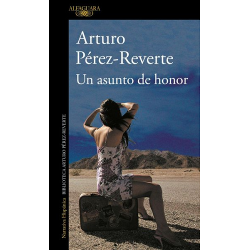 Arturo Perez-Reverte - Un asunto de honor