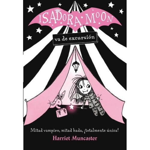 Harriet Muncaster - Isadora Moon Va de Excursión / Isadora Moon Goes Camping