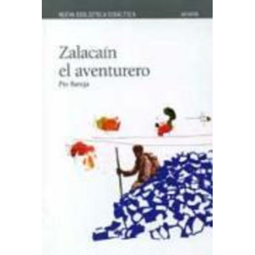 Pío Baroja - Zalacaín el aventurero