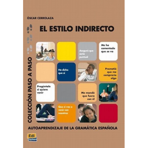 María Luisa . . . [et al. Coronado González Óscar Cerrolaza Gili - El estilo indirecto : autoraprendizaje de la gramática española