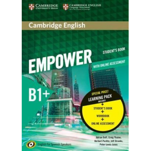 Adrian Doff Craig Thaine Herbert Puchta Jeff Stranks Peter Lewis-Jones - Cambridge English Empower for Spanish Speakers B1+ Learning Pack (Student's Book with Online Assessment and Practice and Workbook)