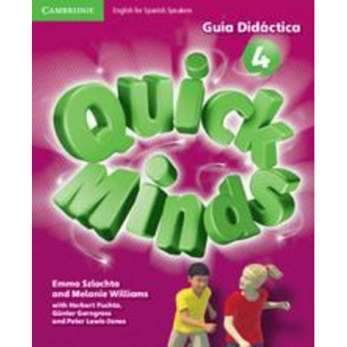 Emma Szlachta Melanie Williams - Quick Minds Level 4 Guía Didáctica