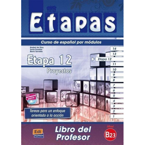 Sonia . . . [et al. Eusebio Hermira Isabel de Dios Martín Berta Serralde Vizuete Anabel De Dios Martín - Etapa 12, proyectos. Libro del profesor