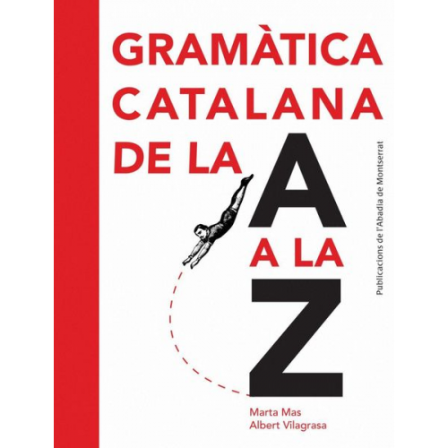 Marta Mas Prats Albert Vilagrasa i. Grandia - Gramàtica catalana de la A a la Z