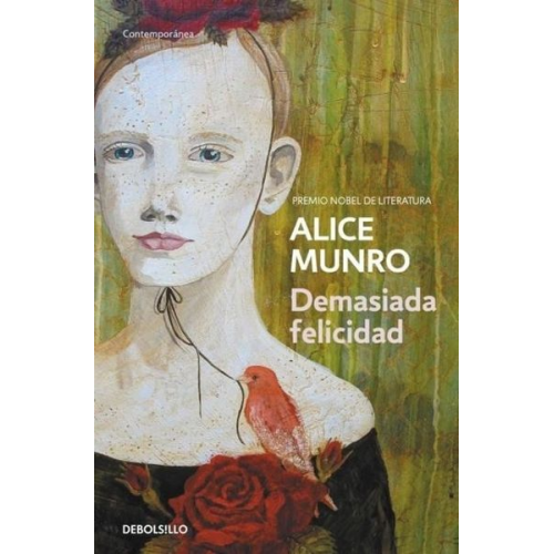 Alice Munro - Demasiada felicidad