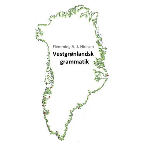 Flemming A. J. Nielsen - Dan-Vestgrnlandsk Grammatik