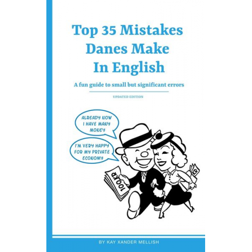 Kay Xander Mellish - Top 35 Mistakes Danes Make in English