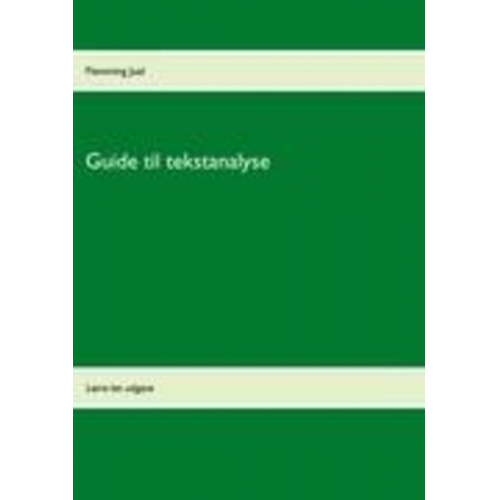 Flemming Juel - Guide til tekstanalyse