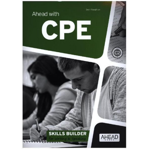 Ahead with CPE for schools C2 - Skills Builder for Writing and Speaking