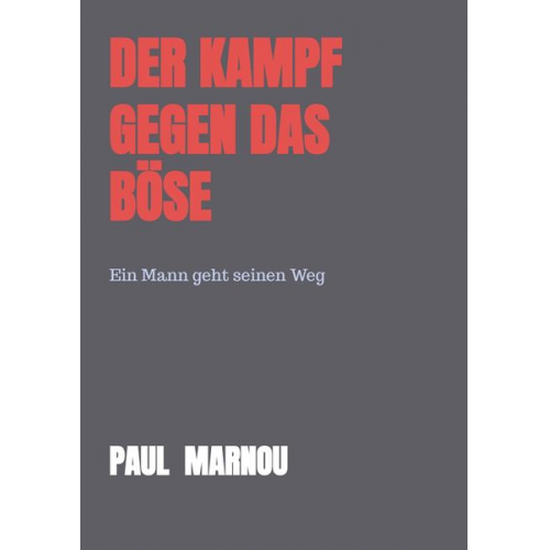 Paul Marnou - Der Kampf gegen das Böse