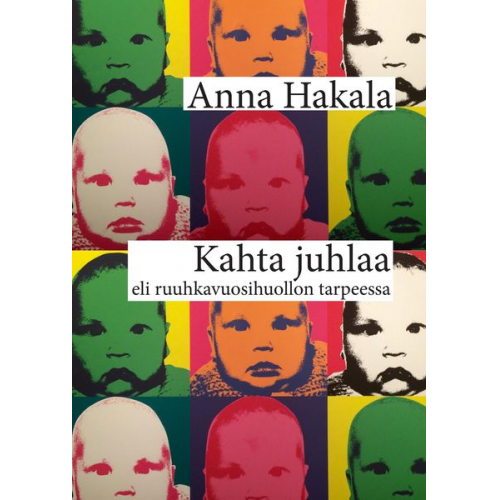 Anna Hakala - Kahta juhlaa