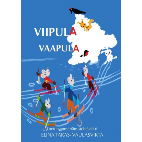 Elina Taras-Vaulasvirta - Viipula Vaapula luetunymmärtämistehtävät 6