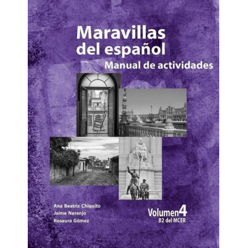 Jaime Alberto Naranjo Monica Florez - Maravillas del Espanol - Manual de Actividades