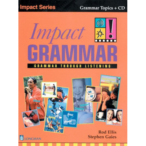 Rod Ellis Stephen Gaies Michael Rost - Ellis, R: Book and Audio CD, Impact Grammar