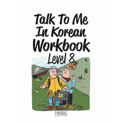 Talk To Me In Korean Workbook - Level 8