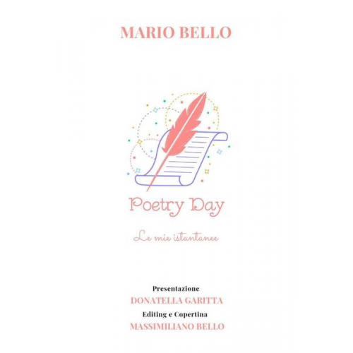 Mario Bello - Poetry Day. Le mie istantanee