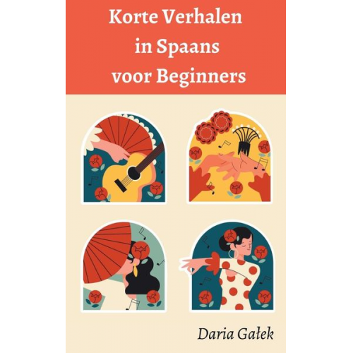 Daria Ga¿ek - Korte Verhalen in Spaans voor Beginners