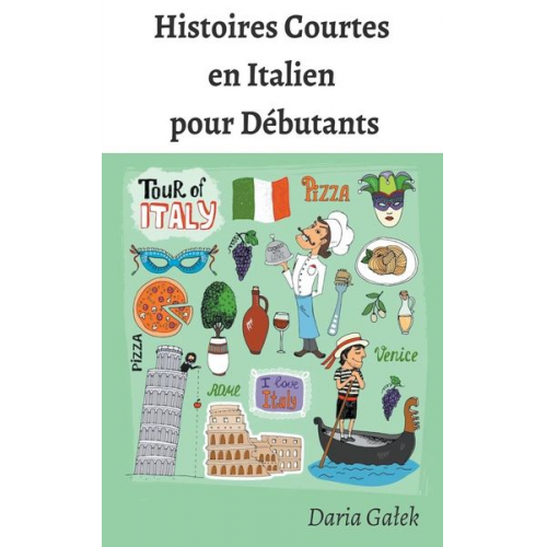 Daria Ga¿ek - Histoires Courtes en Italien pour Débutants