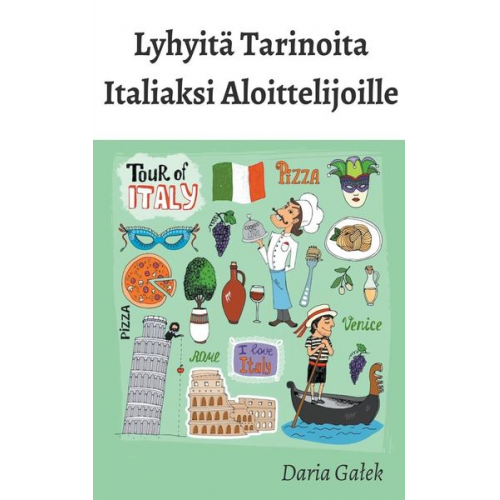 Daria Ga¿ek - Lyhyitä Tarinoita Italiaksi Aloittelijoille