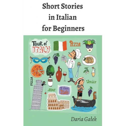 Daria Ga¿ek - Short Stories in Italian for Beginners