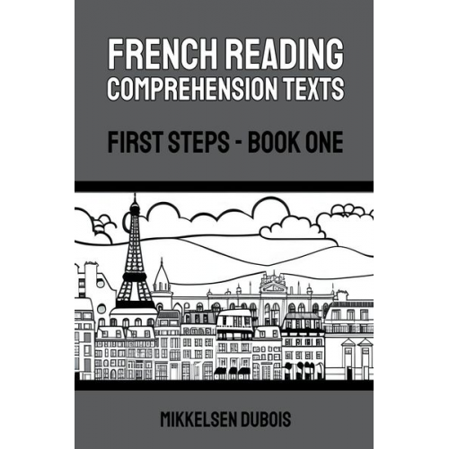 Mikkelsen Dubois - French Reading Comprehension Texts