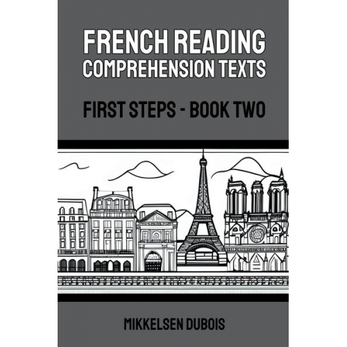 Mikkelsen Dubois - French Reading Comprehension Texts