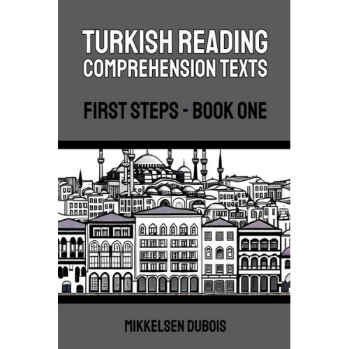 Mikkelsen Dubois - Turkish Reading Comprehension Texts