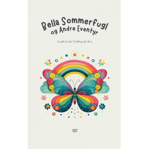 Artici Kids - Bella Sommerfugl og Andre Eventyr