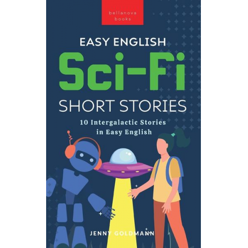 Jenny Goldmann - Easy English Sci-Fi Short Stories